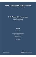Self-Assemble Processes in Materials: Volume 707
