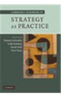 Cambridge Handbook of Strategy as Practice