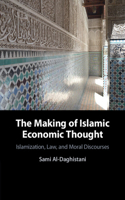 Making of Islamic Economic Thought