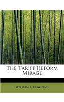 The Tariff Reform Mirage