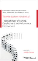 Wiley Blackwell Handbook of the Psychology of Training, Development, and Performance Improvement