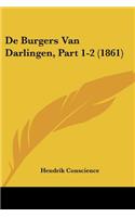 De Burgers Van Darlingen, Part 1-2 (1861)