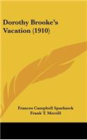 Dorothy Brooke's Vacation (1910)