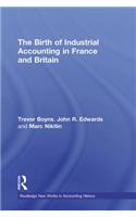 The Birth of Industrial Accounting in France and Britain