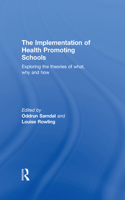 The Implementation of Health Promoting Schools