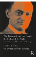 The Economics of the Good, the Bad and the Ugly