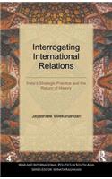 Interrogating International Relations