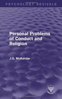 Personal Problems of Conduct and Religion