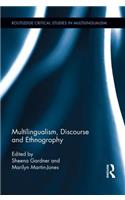 Multilingualism, Discourse and Ethnography