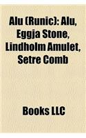 Alu (Runic): Alu, Eggja Stone, Lindholm Amulet, Setre Comb(English)