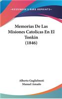 Memorias De Las Misiones Catolicas En El Tonkin (1846)