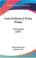 Cola Di Rienzo E Il Suo Tempo