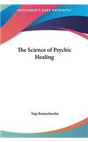 Science of Psychic Healing