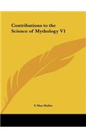 Contributions to the Science of Mythology V1