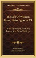 The Life of William Blake, Pictor Ignotus V1
