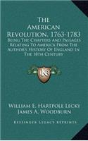 The American Revolution, 1763-1783