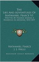 The Life And Adventures Of Nathaniel Pearce V1