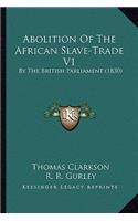 Abolition of the African Slave-Trade V1