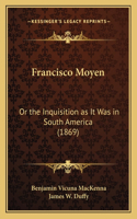 Francisco Moyen