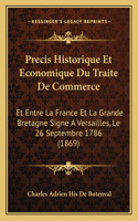 Precis Historique Et Economique Du Traite De Commerce
