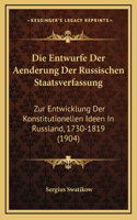 Die Entwurfe Der Aenderung Der Russischen Staatsverfassung