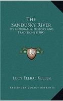 The Sandusky River: Its Geography, History And Traditions (1904)(English)