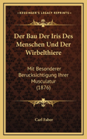 Der Bau Der Iris Des Menschen Und Der Wirbelthiere
