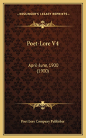 Poet-Lore V4