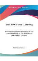 The Life of Warren G. Harding