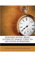 Burford Papers; Being Letters of Samuel Crisp to His Sister at Burford;