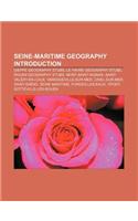 Seine-Maritime Geography Introduction: Dieppe Geography Stubs, Le Havre Geography Stubs, Rouen Geography Stubs, Mont-Saint-Aignan(English)