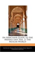 An Armchair Guide to the Middle East Vol. 2