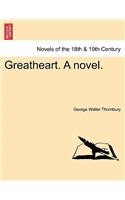 Greatheart. a Novel.