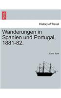 Wanderungen in Spanien Und Portugal, 1881-82.