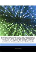 Articles on Korean Pop Singers, Including: Boa, U-Know, Harisu, Lee Jung Hyun, Andy Lee (Entertainer), Park Yong-Ha, Jang Na-Ra, Ahn Jae-Wook, Ryu Shi-Won, Lee Hyori, Chae Jung-An, Lee Byung-