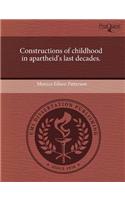 Constructions of Childhood in Apartheid's Last Decades