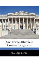 Air Force Obstacle Course Program: (English)