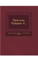 Oeuvres, Volume 4...
