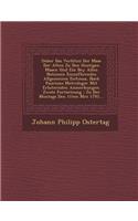 Ueber Das Verh&#65533;ltni&#65533; Der Maa&#65533;e Der Alten Zu Den Heutigen Maa&#65533;en Und Ein Bey Allen Nationen Einzuf&#65533;hrendes Allgemeines Eichmaa&#65533;, Nach Pauctons Metrologie: Mit Erl&#65533;uternden Anmerkungen. Zwote Fortsetzung: Zu Der Montags Den 11ten M&#65533;rz 1793....