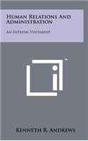 Human Relations and Administration