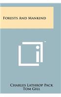Forests and Mankind