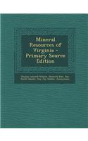 Mineral Resources of Virginia - Primary Source Edition