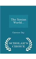 Simian World... - Scholar's Choice Edition
