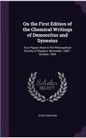 On the First Edition of the Chemical Writings of Demooritus and Synesius