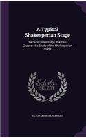 A Typical Shakesperian Stage