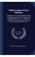 Wilfrid Laurier On the Platform