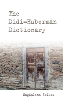 Didi-Huberman Dictionary