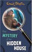 The Mystery of the Hidden House: (No. 6 The Mysteries Series)