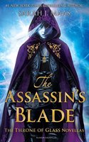 The Assassin's Blade: The Throne of Glass Novellas(Throne of Glass)