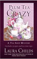 Plum Tea Crazy: (Tea Shop Mystery)